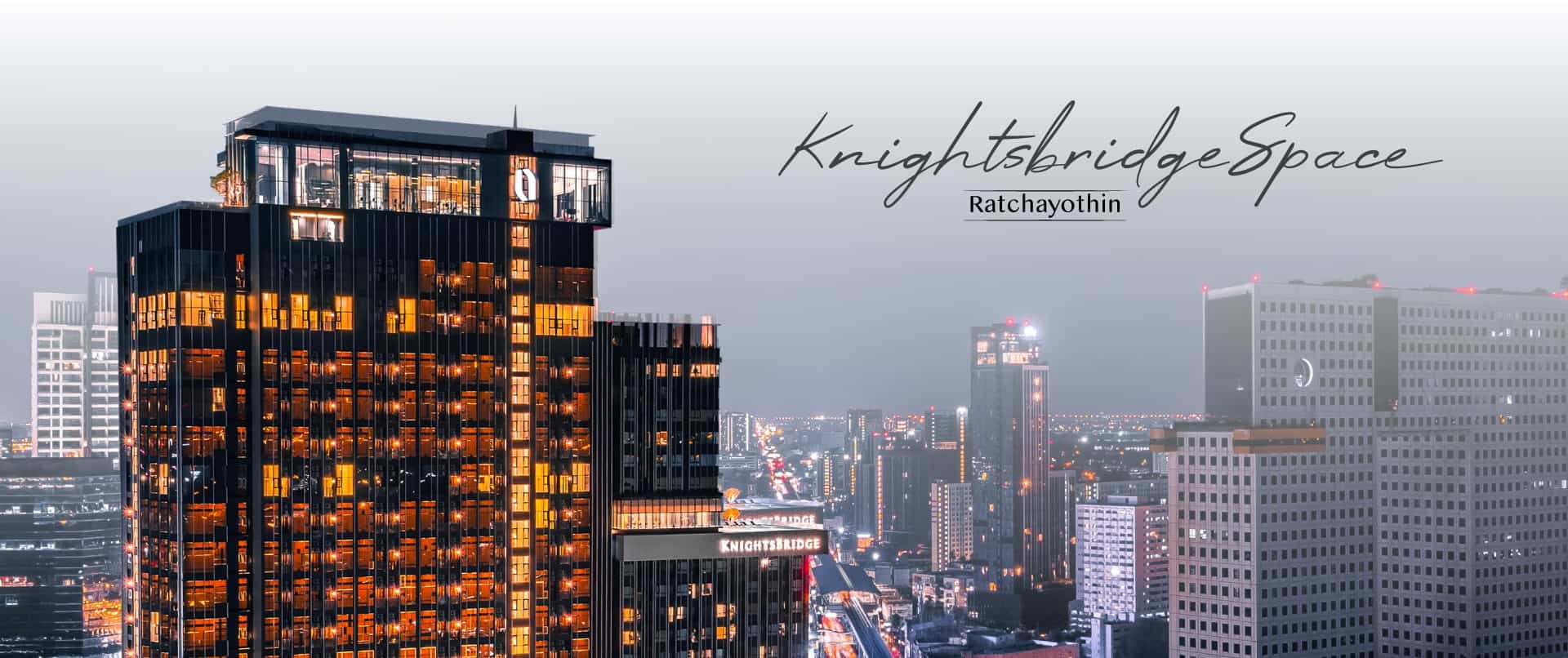 KnightsBridge space ratchayothin